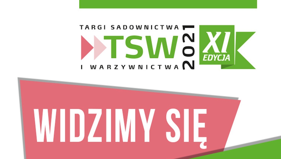 Termin Targów Sadownictwa i Warzywnictwa 2021 przesunięty!